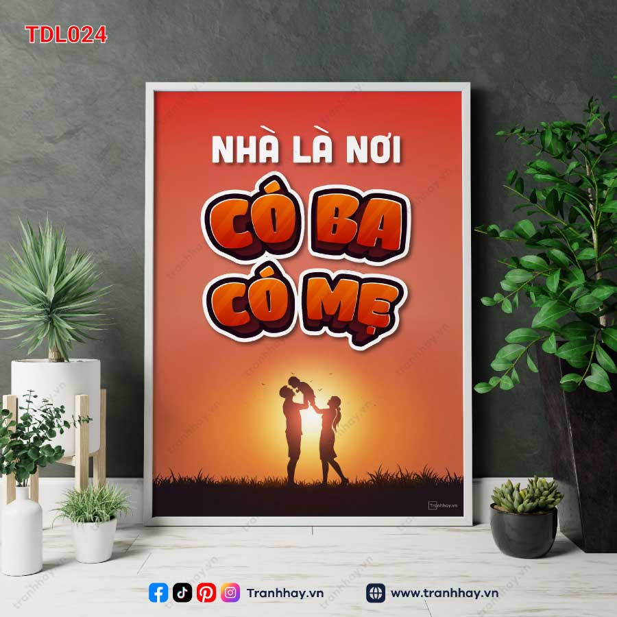 Tranh slogan Nhà Là Nơi Có Ba Có Mẹ