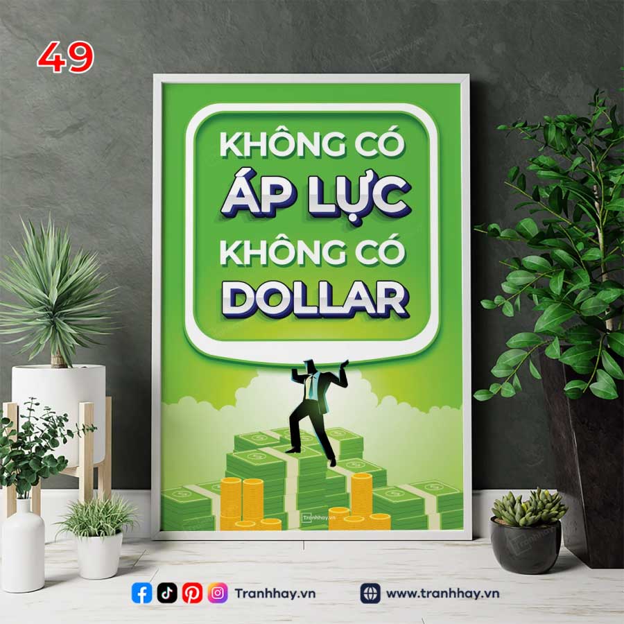 Tranh khẩu hiệu Không Có Áp Lực Không Có Dollar